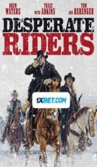 Desperate Riders (2022) Hindi Dubbed poster
