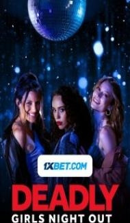 Deadly Girls Night Out (2021) Hindi Dubbed poster