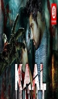 Kaal (2019) South Indian Hindi Dubbed Movie poster