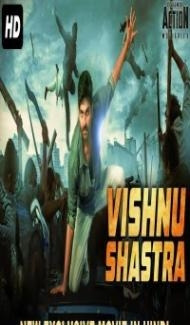 Vishnu Shastra (2018) South Indian Hindi Dubbed Movie poster