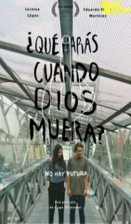 Que haras cuando Dios muera (2021) Hindi Dubbed poster
