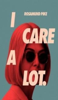 I Care a Lot (2021) English Movie poster