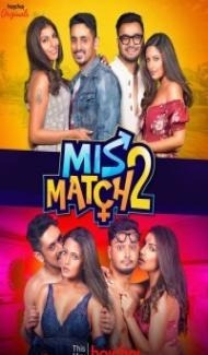 Mismatch (2019) Season 2 Web Series poster