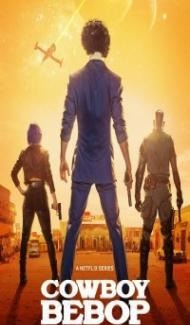 Cowboy Bebop (2021) Web Series poster