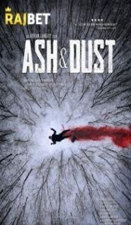 Ash Dust (2022) Hindi Dubbed poster