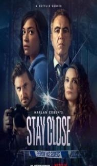 Stay Close (2021) Web Series poster