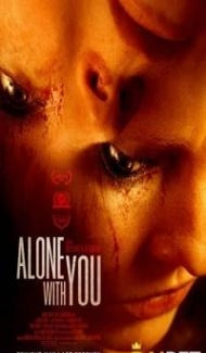 Alone with You (2021) Hindi Dubbed poster