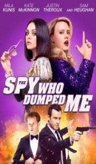 The Spy Who Dumped Me (2018) Hindi Dubbed poster