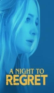 A Night to Regret (2018) Hindi Dubbed poster