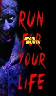 Run for life (2021) Hindi Dubbed poster