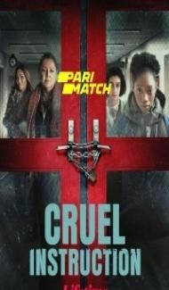 Cruel Instruction (2022) Hindi Dubbed poster
