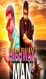Highway Man (2018) South Indian Hindi Dubbed Movie poster