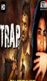 Trap (2020) South Indian Hindi Dubbed Movie poster