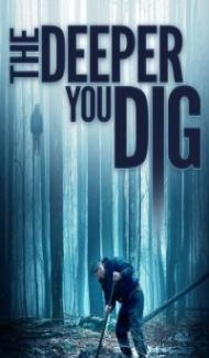The Deeper You Dig (2019) Hindi Dubbed poster