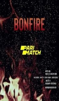 Bonfire (2021) Hindi Dubbed poster