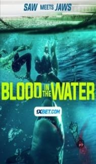 Blood in the Water (2021) Hindi Dubbed poster