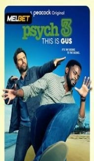 Psych 3 This Is Gus (2021) Hindi Dubbed poster