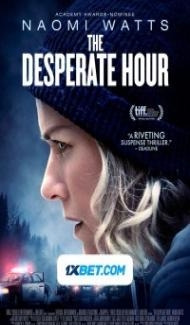 The Desperate Hour (2021) Hindi Dubbed poster
