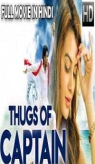 Thugs Of Captain (2018) South Indian Hindi Dubbed Movie poster