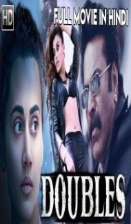 DOUBLES (2020) South Indian Hindi Dubbed Movie poster