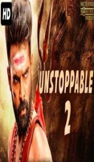 UNSTOPPABLE 2 (2019) South Indian Hindi Dubbed Movie poster