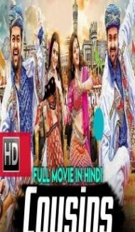 Cousins (2019) South Indian Hindi Dubbed Movie poster