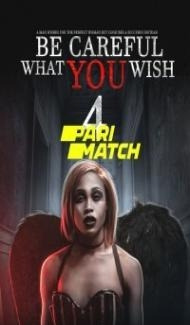 Be Careful What You Wish 4 (2021) Hindi Dubbed poster
