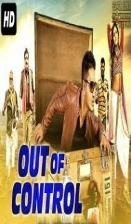 Out of Control (2018) South Indian Hindi Dubbed Movie poster
