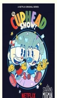The Cuphead Show (2022) Web Series poster