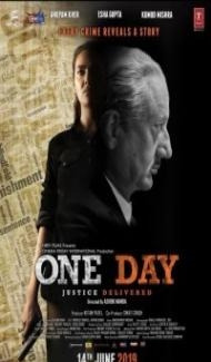 One Day Justice Delivered (2019) Hindi Movie poster