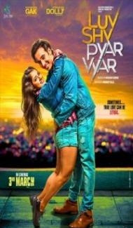 Luv Shv Pyar Vyar (2017) Hindi Movie poster