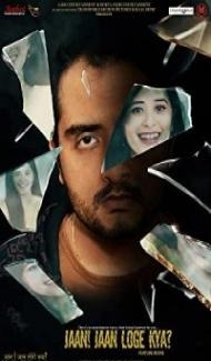 Jaan Jaan Loge Kya (2021) Hindi Movie poster