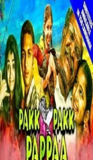 Pakk Pakk Pappaa (2020) South Indian Hindi Dubbed Movie poster