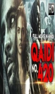 Qaidi No 420 (2018) South Indian Hindi Dubbed Movie poster