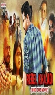 Rebel Khiladi (2019) South Indian Hindi Dubbed Movie poster
