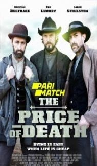The Price of Death (2022) Hindi Dubbed poster