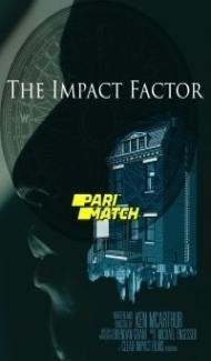 The Impact Factor (2022) Hindi Dubbed poster
