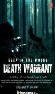 Deep in the Woods Death Warrant (2022) Web Series poster