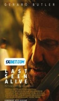 Last Seen Alive (2022) Hindi Dubbed poster