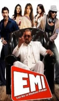 EMI Liya Hai To Chukana Padega (2008) Hindi Movie poster