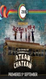 Atkan Chatkan (2020) Hindi Movie poster