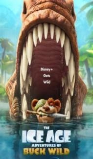 The Ice Age Adventures of Buck Wild (2022) English Movie poster
