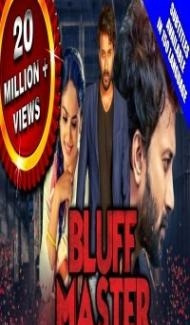 Bluff Master (2020) South Indian Hindi Dubbed Movie poster
