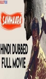 Samhaara (2018) South Indian Hindi Dubbed Movie poster