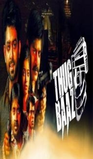 THUGBAAZ (2018) South Indian Hindi Dubbed Movie poster