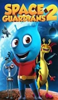 Space Guardians 2 (2018) English Movie poster