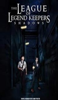 The League of Legend Keepers Shadows (2019) English Movie poster