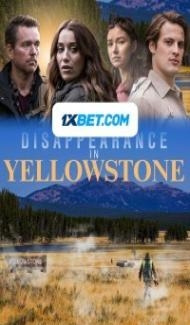 Disappearance in Yellowstone (2022) Hindi Dubbed poster