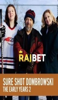 Sure Shot Dombrowski The Early Years 2 (2019) Hindi Dubbed poster