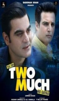 Yea Toh Two Much Ho Gaya (2016) Hindi Movie poster